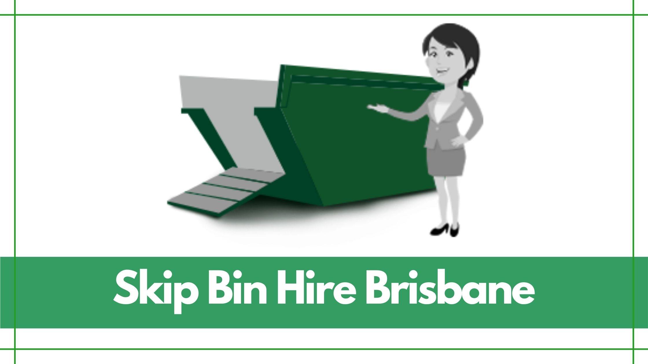Tips for successful Skip Bin Hire Brisbane 
